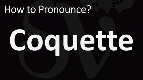 how to pronounce coquettish.